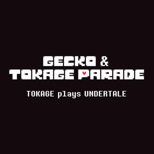 Gecko&Tokage Parade - TOKAGE plays UNDERTALE 黑膠1LP 