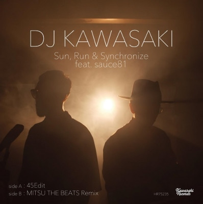 DJ Kawasaki (2) Feat. Sauce81 – Sun, Run & Synchronize 限量7吋黑膠1EP 