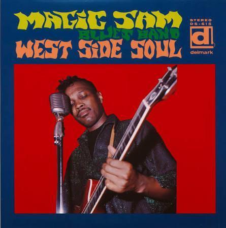 Magic Sam - West Side Soul 黑膠1LP 