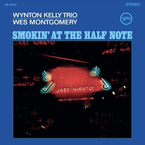 Wynton Kelly Trio & Wes Montgomery - Smokin' at the Half Note 發燒黑膠1LP (Verve Acoustic Sounds Series) 