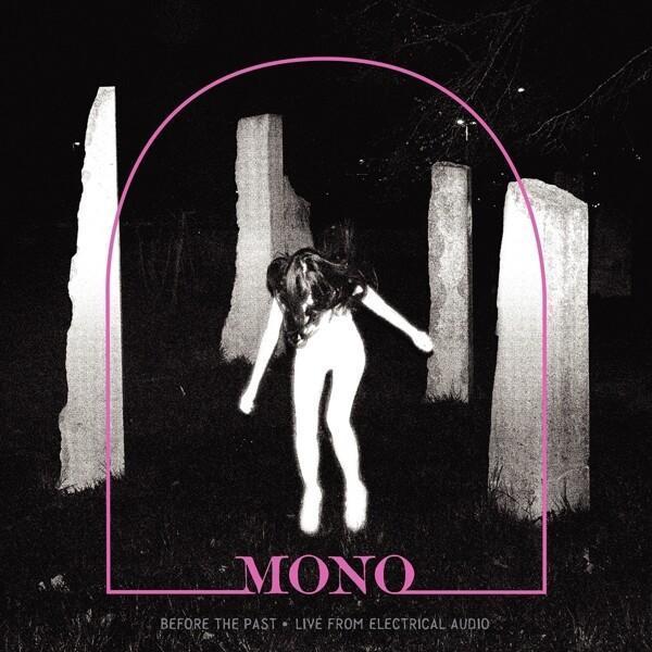 Mono - Before The Past, Live From Electrical Audio 黑膠1LP 