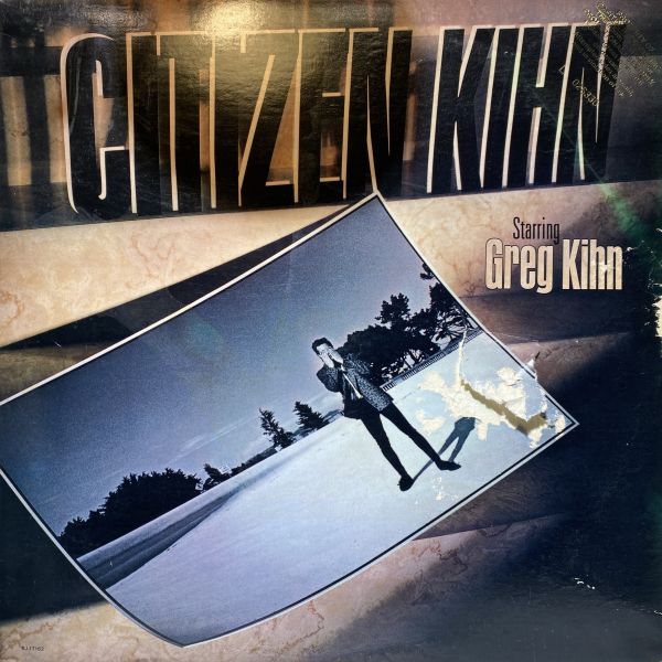 Greg Kihn – Citizen Kihn 二手老膠1LP 