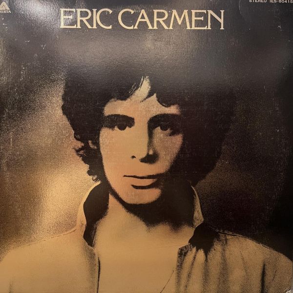 Eric Carmen – Eric Carmen｜二手老膠1LP 