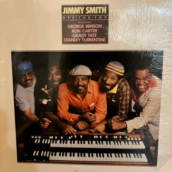 Jimmy Smith Featuring George Benson, Ron Carter, Grady Tate, Stanley Turrentine – Off The Top | 二手老膠1LP 