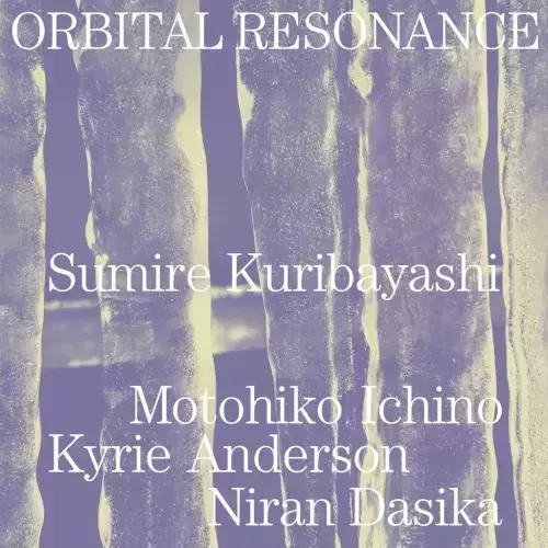 SUMIRE KURIBAYASHI 栗林すみれ - Orbital Resonance 黑膠1LP 