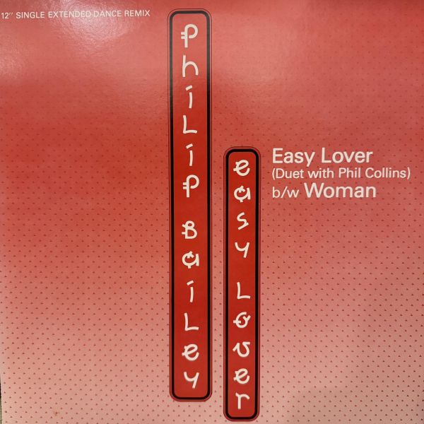Philip Bailey Duet With Phil Collins / Philip Bailey - Easy Lover (Extended Dance Remix) b/w Woman｜二手老膠1LP 
