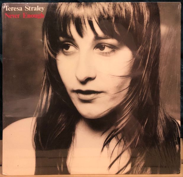 Teresa Straley - Never Enough 二手老膠1LP 
