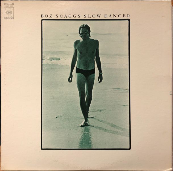 Boz Scaggs - Slow Dancer 二手老膠1LP 