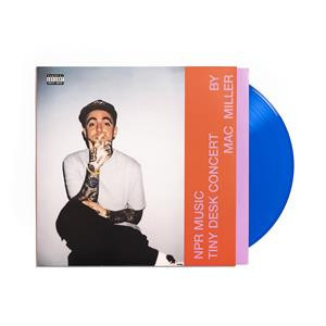 MAC  MILLER - NPR MUSIC TINY DESK CONCERT  藍膠1LP 