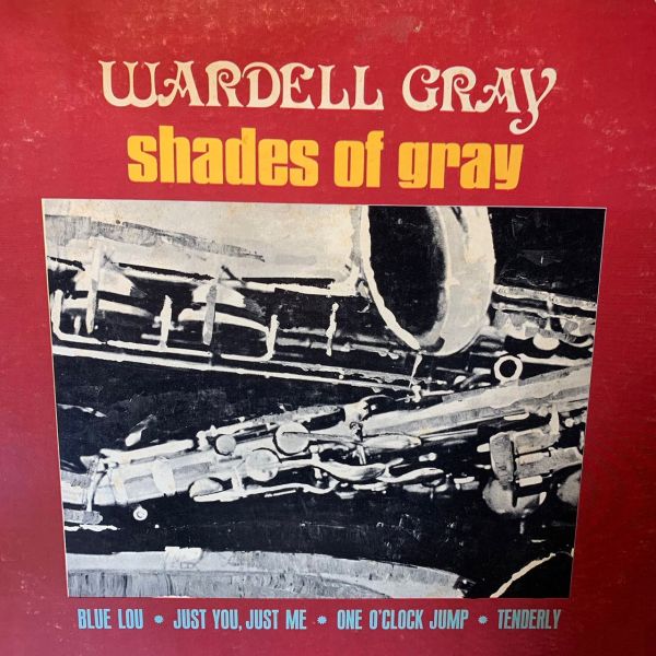 Wardell Gray – Shades Of Gray | 二手老膠1LP 