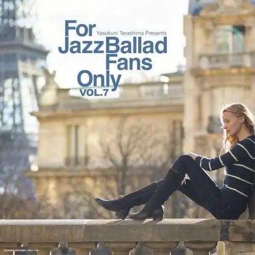 V.A.(寺島靖国) - For Jazz Ballad Fans Only Vol.7 黑膠1LP 寺島靖国 黑膠、For Jazz Ballad Fans Only 黑膠、For Jazz Ballad Fans Only Vol.7 黑膠、寺島靖国 For Jazz Ballad Fans Only Vol.7 黑膠