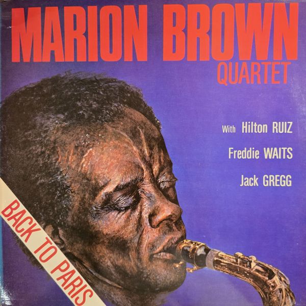 Marion Brown Quartet – Back To Paris | 二手老膠1LP 