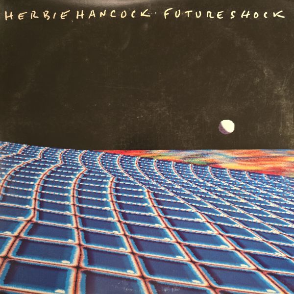 Herbie Hancock – Future Shock | 二手老膠1LP 