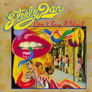 Steely Dan - Can’t Buy a Thrill 重量盤黑膠1LP 