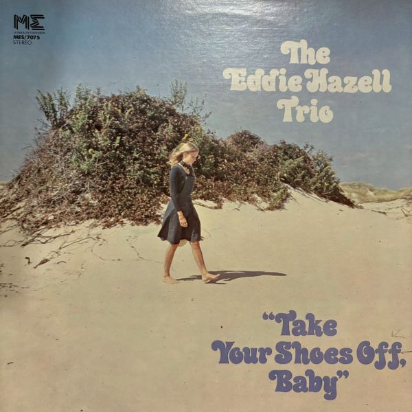 The Eddie Hazell Trio – Take Your Shoes Off, Baby | 二手老膠1LP 