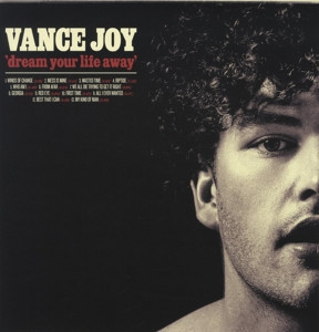 VANCE JOY -  DREAM YOUR LIFE AWAY 黑膠1LP VANCE JOY LP, VANCE JOY album, VANCE JOY專輯, VANCE JOY全新黑膠, VANCE JOY全新黑膠唱片, DREAM YOUR LIFE AWAY全新黑膠, VANCE JOY全新黑膠唱片