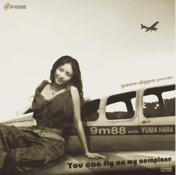 9m88 & YUMA HARA - You Can Fly On My Aeroplane 7吋黑膠1EP 