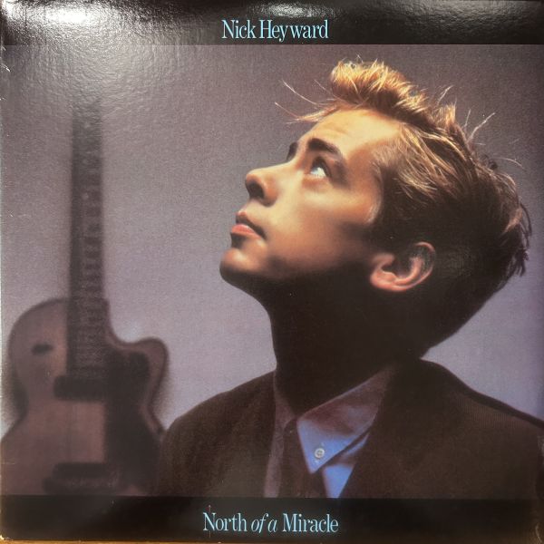 Nick Heyward – North Of A Miracle | 二手老膠1LP 