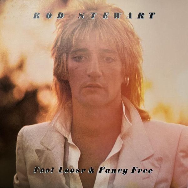 Rod Stewart - Foot Loose & Fancy Free｜二手老膠1LP 