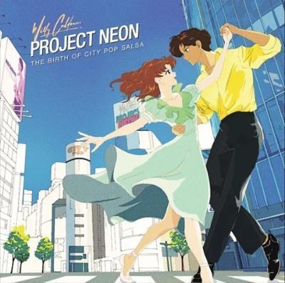 Willy Calderon - PROJECT NEON: THE BIRTH OF CITY POP SALSA黑膠1LP 