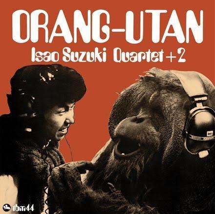 鈴木勲 Isao Suzuki - Orangutan 黑膠1LP 鈴木勲 黑膠,Isao Suzuki 黑膠,Orang-Utan 黑膠,鈴木勲 Orang-Utan 黑膠