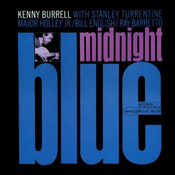 Kenny Burrell - Midnight Blue (Blue Note Classic Vinyl Series) 黑膠 1LP Kenny Burrell 黑膠、Midnight Blue、Midnight Blue 黑膠、Kenny Burrell Midnight Blue 黑膠