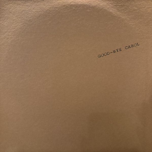 Carol - Good-Bye Carol｜二手老膠1LP - 燭光唱片