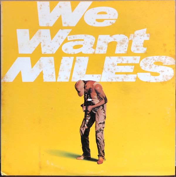 Miles Davis - We Want Miles 