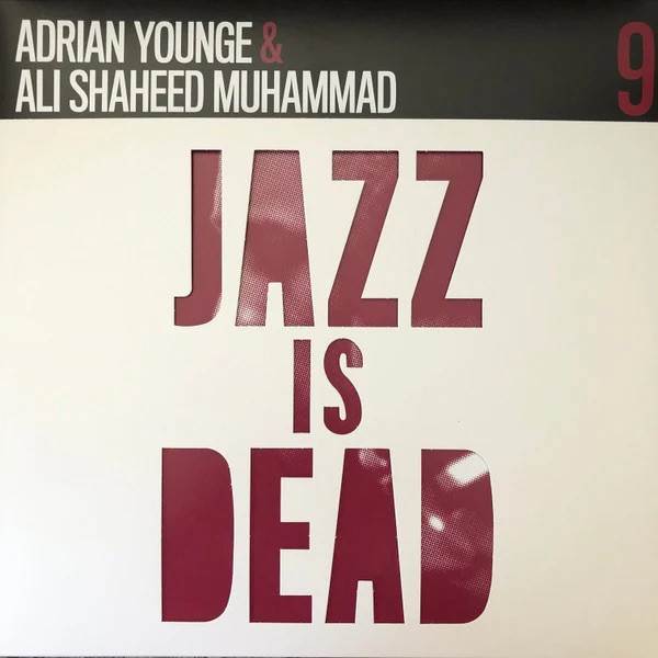 Adrian & Ali Shaheed Muhammad - Jazz is Dead 9 黑膠2LP Adrian & Ali Shaheed Muhammad Jazz is Dead 9 LP, Jazz is Dead 9 LP, Jazz is Dead 9 album, Jazz is Dead 9黑膠, Adrian & Ali Shaheed Muhammad LP