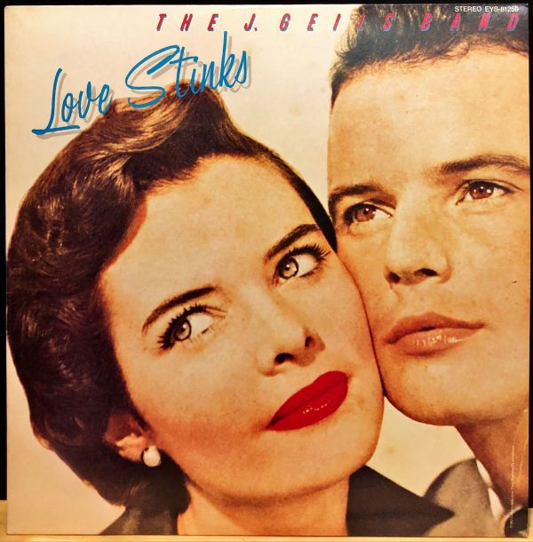 The J. Geils Band - Love Stinks 二手老膠1LP 
