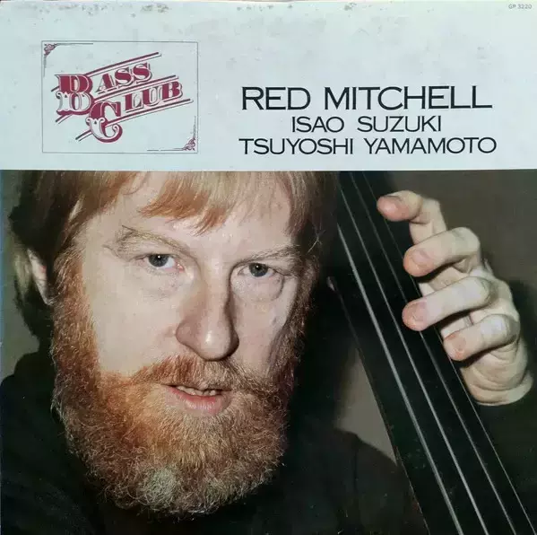 Red Mitchell、鈴木勳、山本剛 - Bass Club 黑膠1LP 