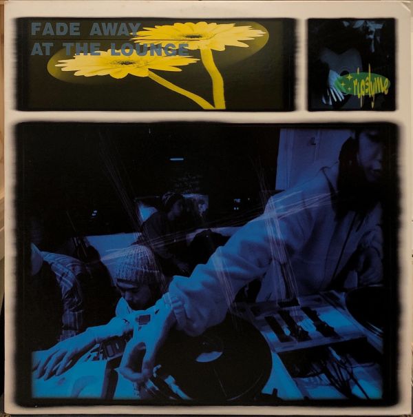 Rip Slyme - Fade Away / At The Lounge 二手老膠1LP 