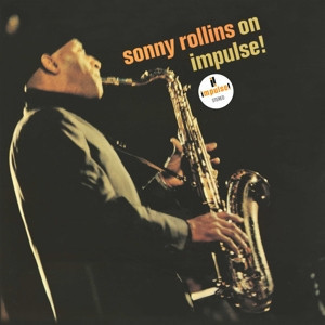 Sonny Rollins - Sonny Rollins on Impulse! 黑膠1LP 