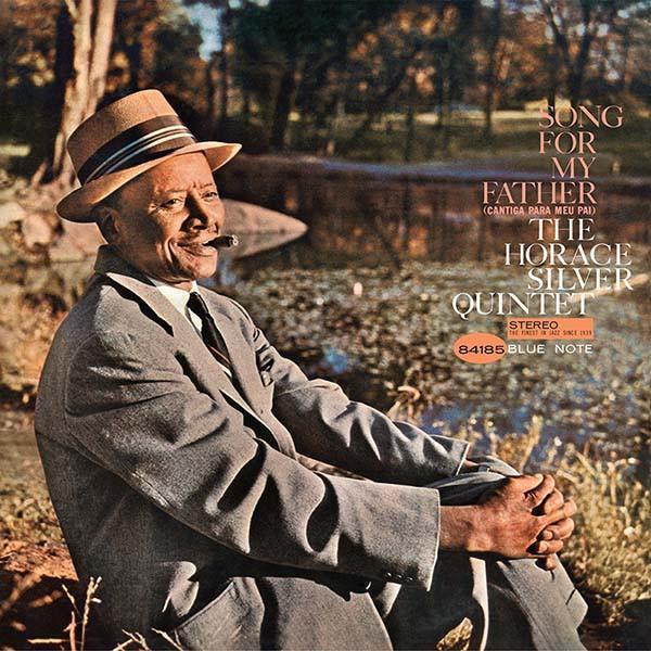 The Horace Silver Quintet - Song for My Father 全類比黑膠1LP (Blue Note Classic Vinyl Series) The Horace Silver Quintet 黑膠、Song for My Father 黑膠、The Horace Silver Quintet Song for My Father 黑膠、Blue Note Classic Vinyl Series 黑膠