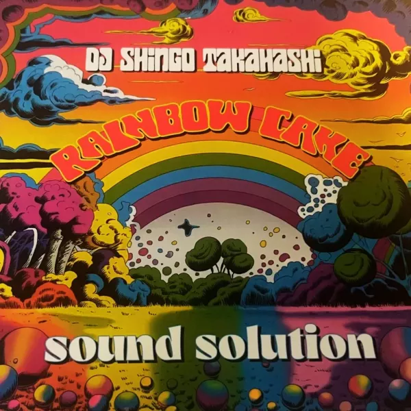 Shingo Takahashi - RAINBOW CAKE / Sound Solution 7吋EP 