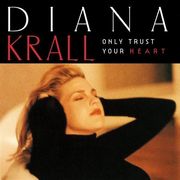 Diana Krall - Only Trust Your Heart 【CD】 