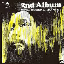 峰厚介 Kosuke Mine Quartet - Second Album 黑膠1LP 