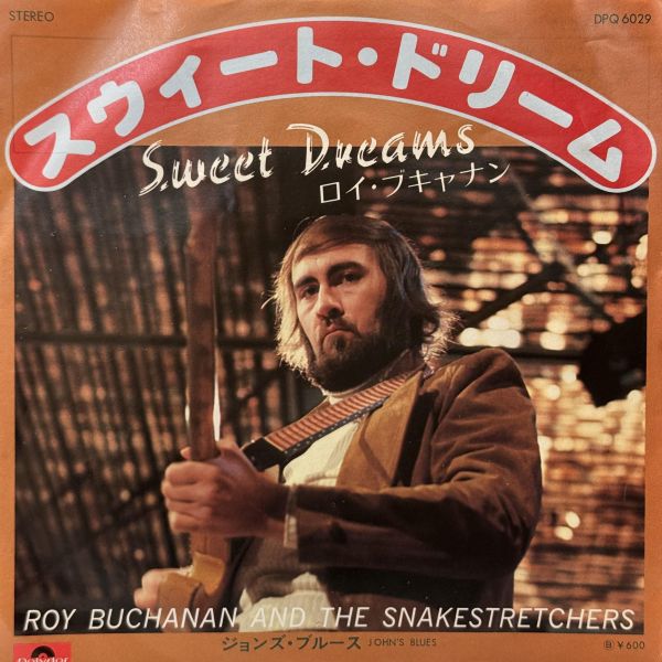 Roy Buchanan, Buch And The Snakestretchers - Sweet Dreams｜二手7吋1EP 