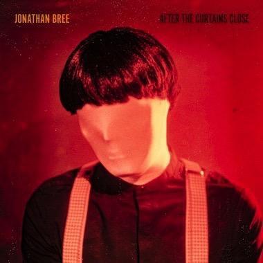 Jonathan Bree - After the Curtains Close 黑膠1LP 