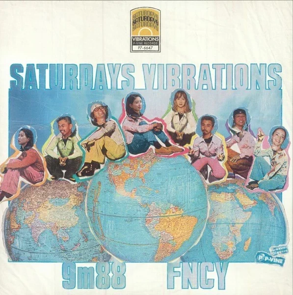 FNCY & 9m88 - SATURDAYS VIBRATION 限量7吋1EP 
