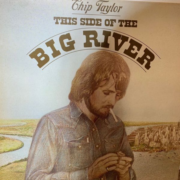 Chip Taylor – This Side Of The Big River | 二手老膠1LP 