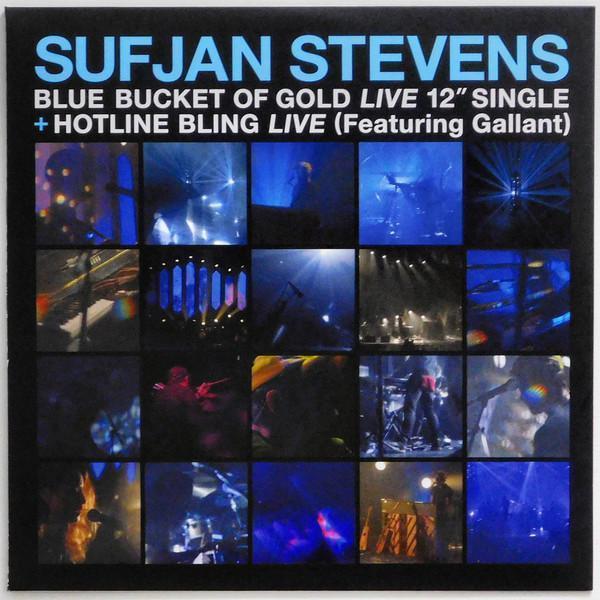 Sufjan Stevens - Blue Bucket Of Gold (Live) / Hotline Bling (Live) 彩膠1LP 