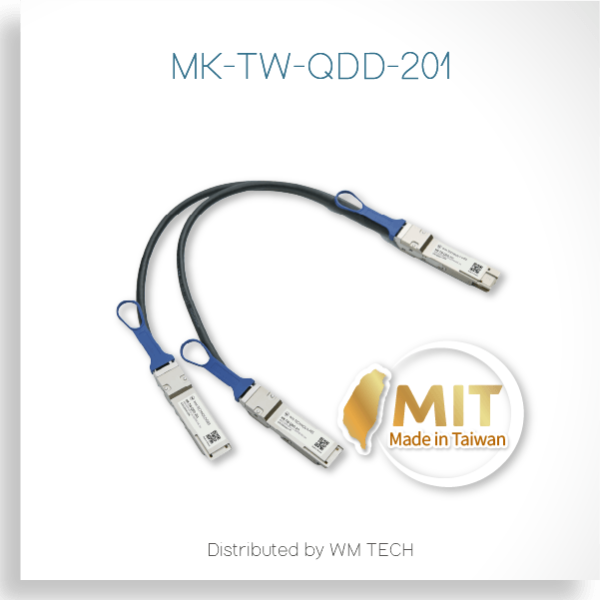 MK-TW-QDD-20x 台製 400G Breakout DAC 一分二直連銅纜（1m｜2m｜3m） MK-TW-QDD-20x,CRS804,CRS812,400GbreakoutDAC, ,QSFPDD,QSFP56,400GDAC,breakoutDAC,passiveDAC,twinaxDACcable,QSFP56