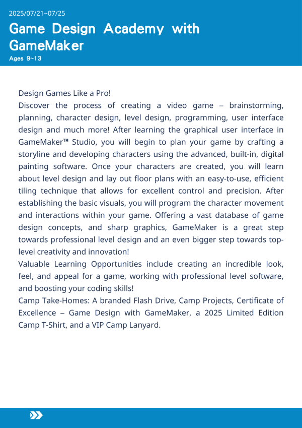 GameMaker遊戲設計營  Game Design Academy with GameMaker-2025-UCLA Summer Camp 美國遊學,UCLA夏令營,遊戲設計營,GameMaker課程,兒童遊學,名校遊學,關卡設計,角色創作,程式互動,遊戲開發,夏令營推薦,洛杉磯遊學