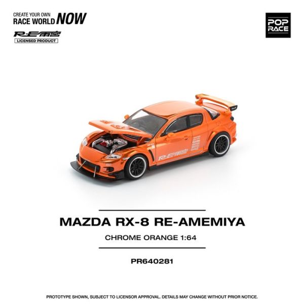 POP RACE 1/64 馬自達 MAZDA RX-8 RE-AMEMIYA CHROME ORANGE PR640281 POP RACE 1/64 馬自達 MAZDA RX-8 RE-AMEMIYA CHROME ORANGE PR640281