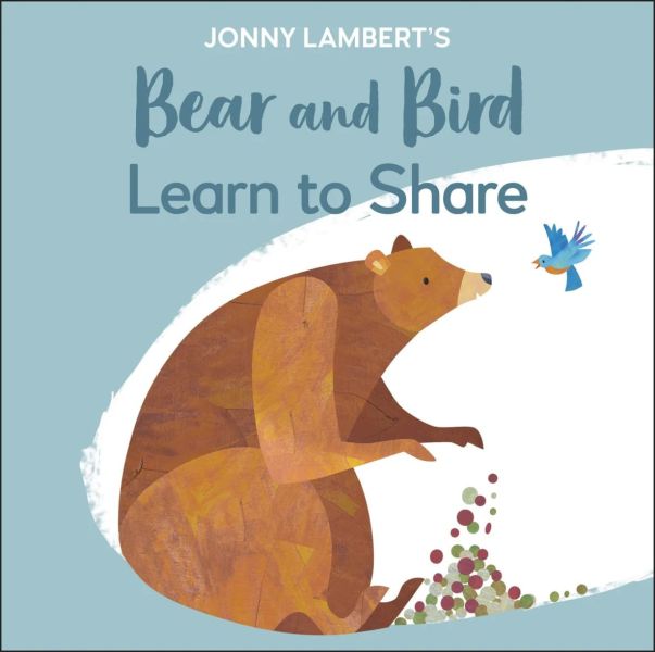DK Jonny Lambert’s Bear and Bird: Learn to Share(喬尼‧蘭伯特熊與鳥系列：學會分享) 