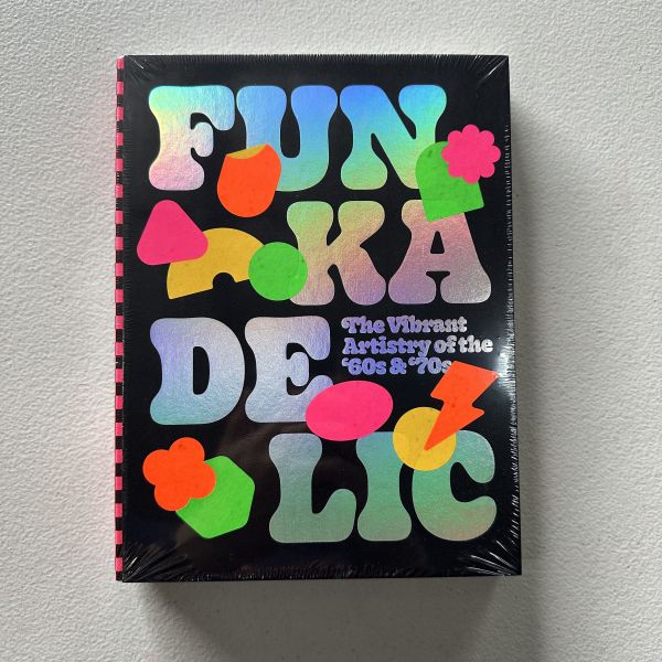 (微恙)Funkadelic: The Vibrant Artistry of the '60s & '70s(放克狂潮：60與70年代的繽紛藝術) 