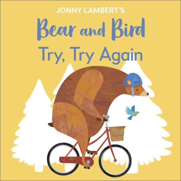 DK Jonny Lambert’s Bear and Bird: Try, Try Again()喬尼‧蘭伯特熊與鳥系列：勇於嘗試 