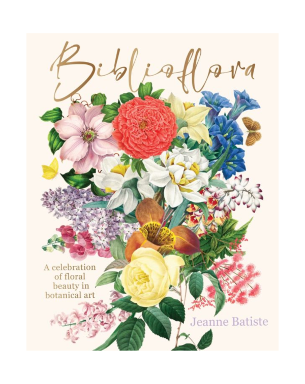 Biblioflora: A Celebration of Floral Beauty in Botanical Art(書香花卉：禮讚植物插畫藝術) 