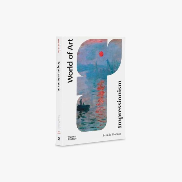 Impressionism (World of Art(世界藝術系列：印象派) 